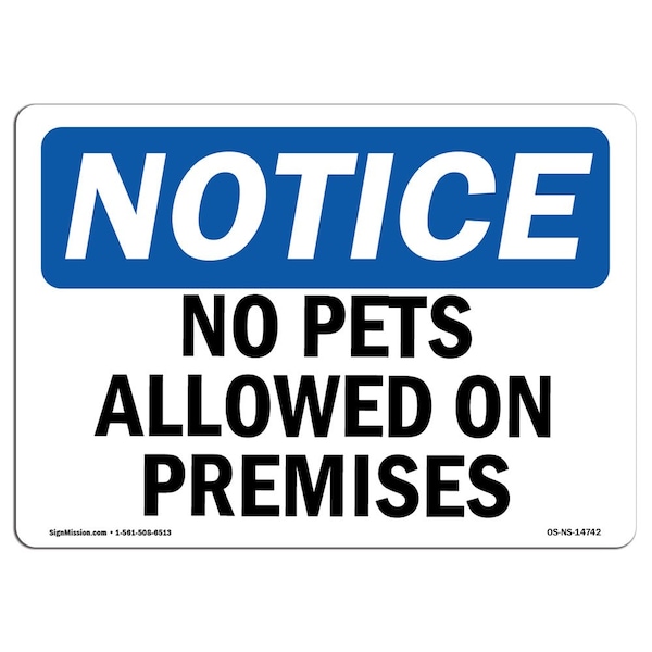 Sign, 3.5" H, 5" W, No Pets Allowed On Premises Sign, Landscape, NS-D-35-L-14742-10PK